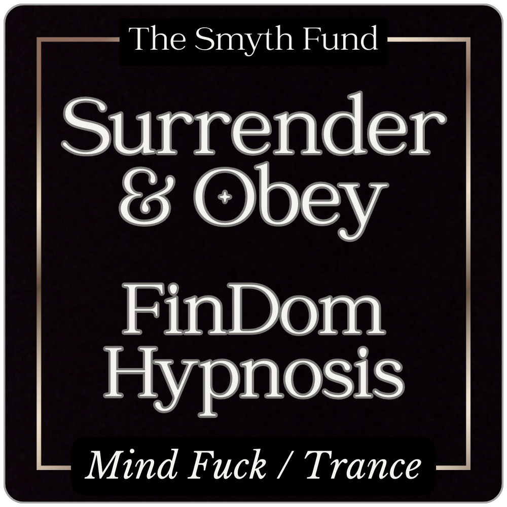 Surrender & Obey: FinDom Hypnosis