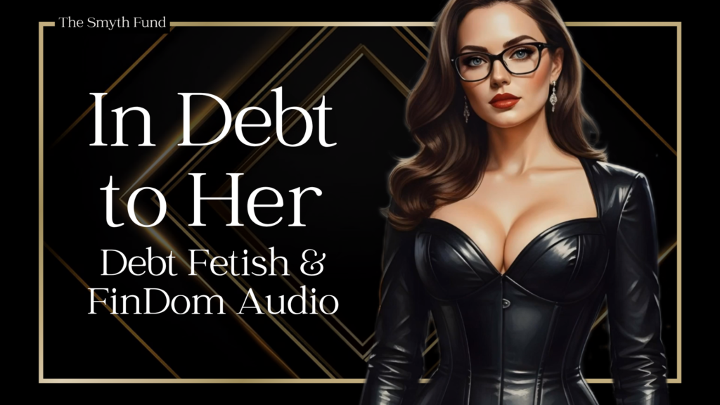 In Debt to Her – Why It Feels So Good